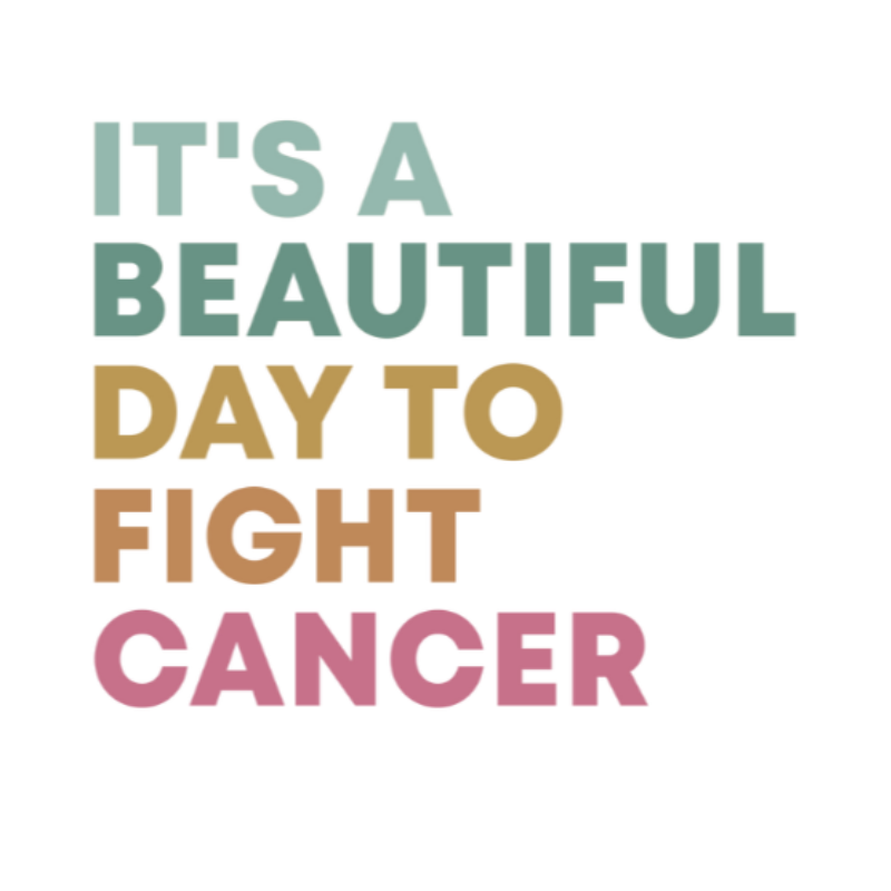 It's a Beautiful Day to Fight Cancer Main Image